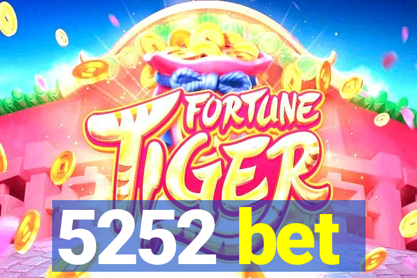 5252 bet